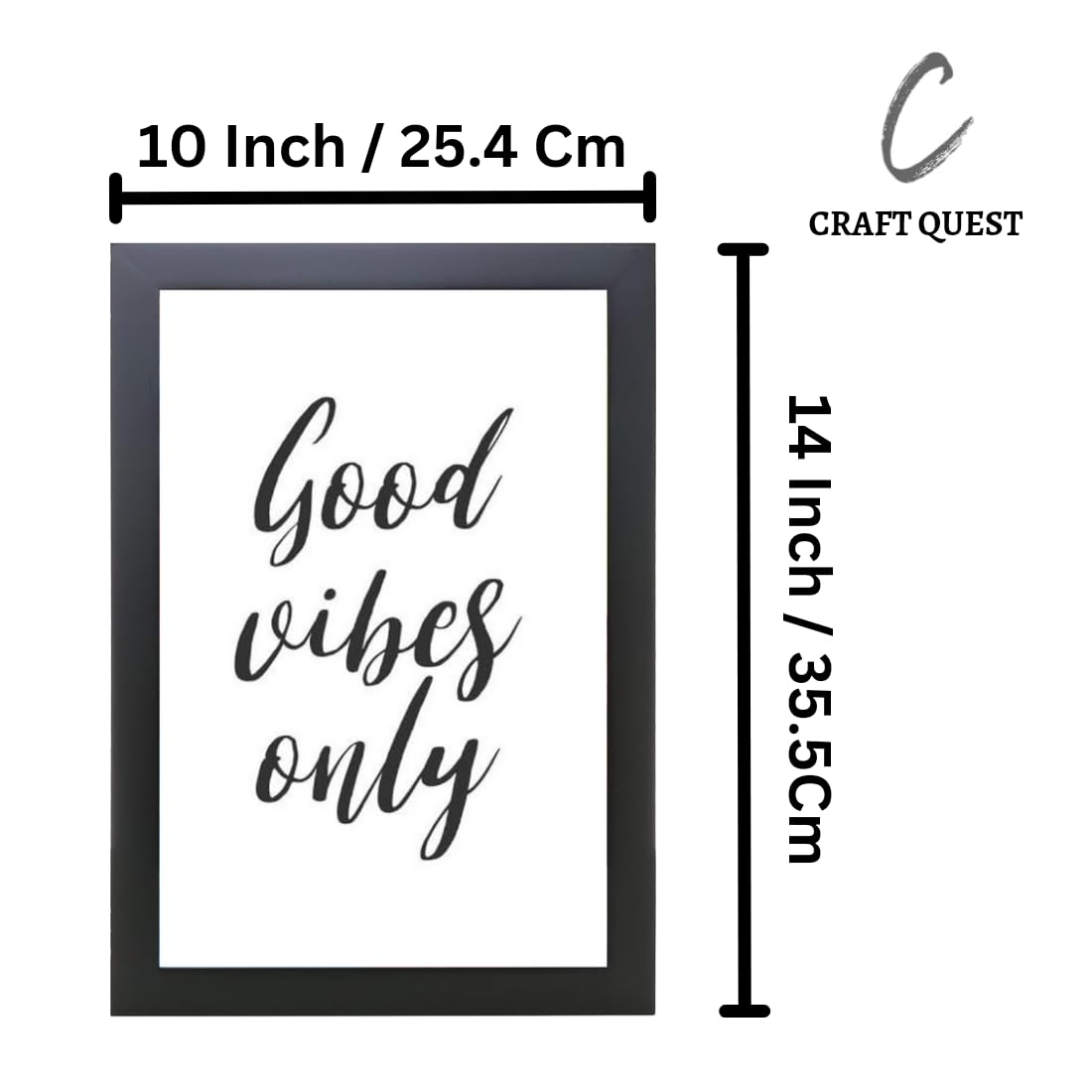 CRAFT QUEST Good Vibes Only Motivational Quote Wall Decor - Portrait, Wall Display (Black, 10x14 Inch Poster Frame for Home, Office and Study Room Frame with Poster)